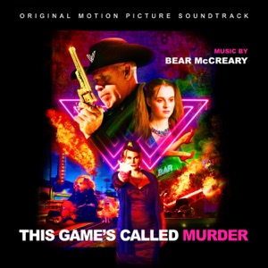 Cover of This Game’s Called Murder: Original Motion Picture Soundtrack