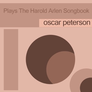 Hoes van Oscar Peterson Plays the Harold Arlen Song Book