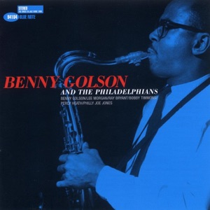 Hoes van Benny Golson and the Philadelphians