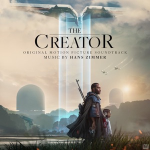 Cover of The Creator: Original Motion Picture Soundtrack