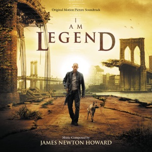 Cover of I Am Legend: Original Motion Picture Soundtrack
