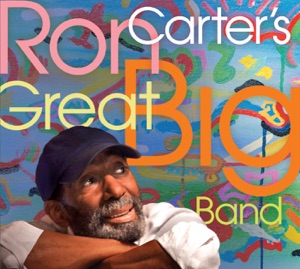 Hoes van Ron Carter's Great Big Band