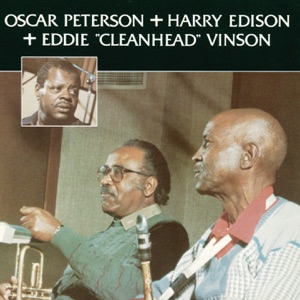 Cover of Oscar Peterson + Harry Edison + Eddie "Cleanhead" Vinson