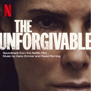 Hoes van The Unforgivable: Soundtrack from the Netflix Film