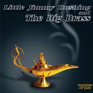 Cover of Little Jimmy Rushing and the Big Brass