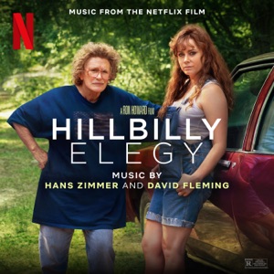 Hoes van Hillbilly Elegy (Music from the Netflix Film)