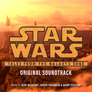 Hoes van Star Wars: Tales From the Galaxy’s Edge (Original Soundtrack)