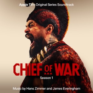 Hoes van Chief of War: Apple TV+ Original Series Soundtrack