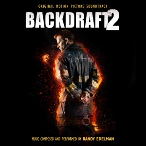 Hoes van Backdraft 2: Original Motion Picture Soundtrack