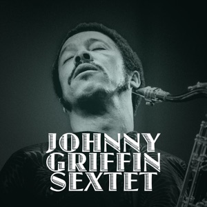 Cover of Johnny Griffin Sextet