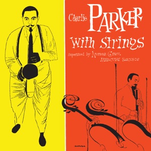 Hoes van Charlie Parker With Strings