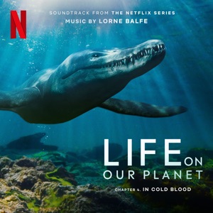 Hoes van In Cold Blood: Chapter 4 (Soundtrack from the Netflix Series "Life on Our Planet")