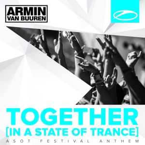 Cover of Together (In A State of Trance) [A State Of Trance Festival Anthem]