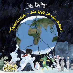 Cover of Tabaluga – Die Welt ist wunderbar