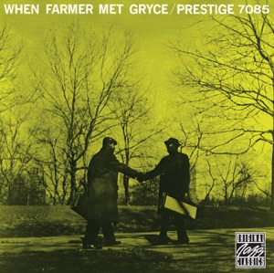 Cover of When Farmer Met Gryce