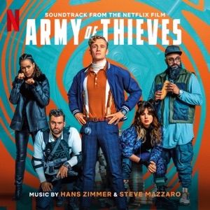 Hoes van Army of Thieves: Soundtrack from the Netflix Film