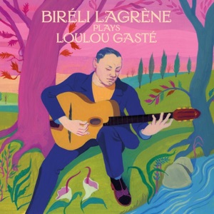 Hoes van Biréli Lagrène Plays Loulou Gasté