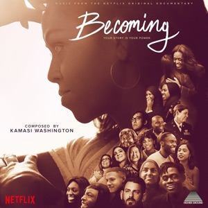 Hoes van Becoming (Music from the Netflix Original Documentary)