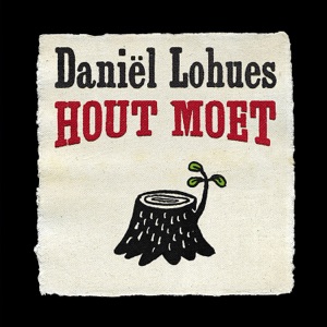 Cover of Hout moet