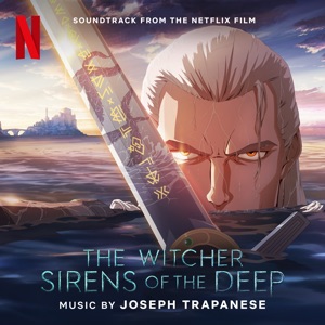Hoes van The Witcher: Sirens of the Deep (Soundtrack from the Netflix Film)