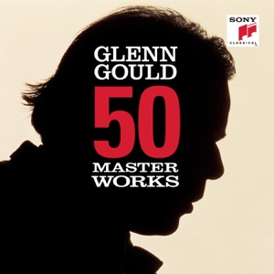 Hoes van 50 Masterworks: Glenn Gould
