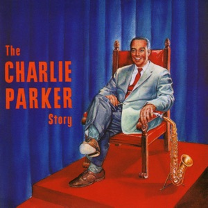 Cover of The Charlie Parker Story