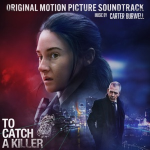 Cover of To Catch A Killer: Original Motion Picture Soundtrack