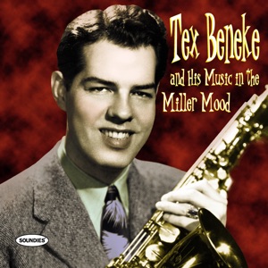 Cover of Tex Beneke and his "Music In The Miller Mood"