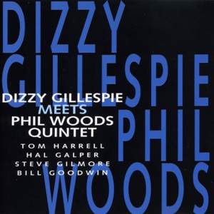 Cover of Dizzy Gillespie Meets Phil Woods Quintet