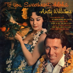 Hoes van To You Sweetheart, Aloha