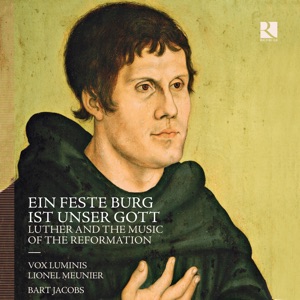 Hoes van Ein Feste Burg ist Unser Gott: Luther and the Music of the Reformation