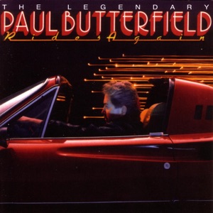 Hoes van The Legendary Paul Butterfield Rides Again