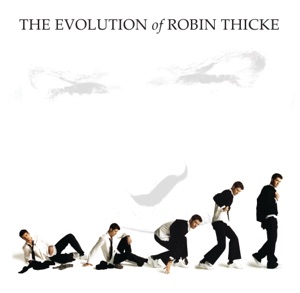 Cover of The Evolution of Robin Thicke