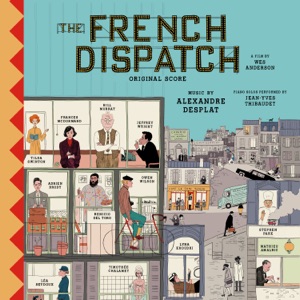 Hoes van The French Dispatch: Original Score