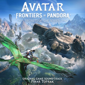 Hoes van Avatar: Frontiers of Pandora - Secrets of the Spires (Original Game Soundtrack)