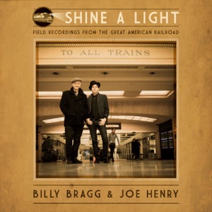 Hoes van Shine a Light: Field Recordings From the Great American Railroad