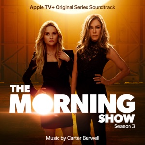 Cover of The Morning Show, Season 3: Apple TV+ Original Series Soundtrack