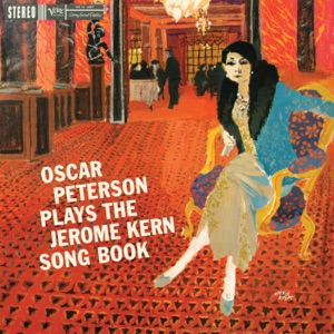 Cover of Oscar Peterson Plays the Jerome Kern Songbook