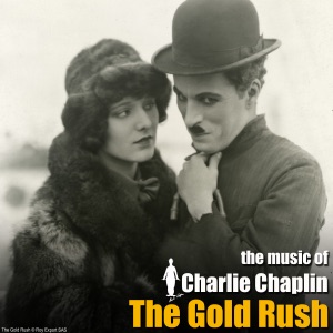 Cover of The Gold Rush (Original Motion Picture Soundtrack)