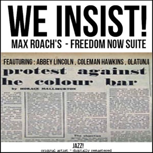 Hoes van We Insist! Max Roach’s Freedom Now Suite