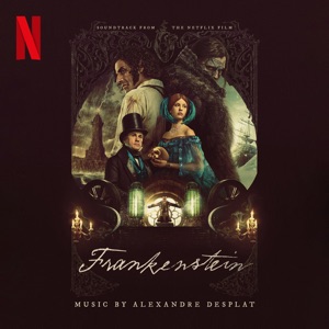 Cover of Frankenstein: Soundtrack From the Netflix Film