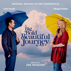 Cover of A Big Bold Beautiful Journey: Original Motion Picture Soundtrack
