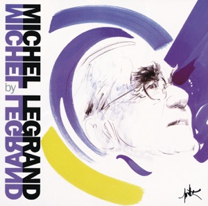 Hoes van Michel Legrand by Michel Legrand