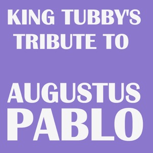 Hoes van King Tubby's Tribute to Augustus Pablo