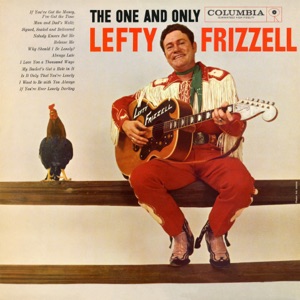 Hoes van The One and Only Lefty Frizzell