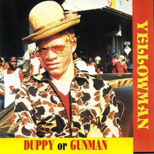 Hoes van Duppy or Gunman