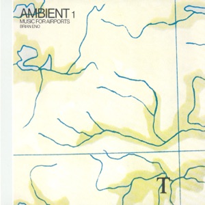 Cover of Ambient 1: Music for Airports