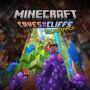 Cover of Minecraft: Caves & Cliffs (Original Game Soundtrack)