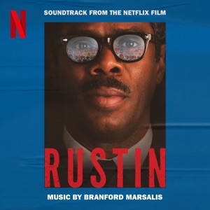 Cover of Rustin (Soundtrack from the Netflix Film)