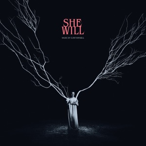 Cover of She Will: Original Motion Picture Soundtrack